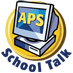 APS School Talk graphic