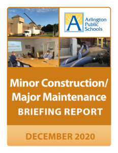 Minor Construction/Major Maintenance Briefing Report