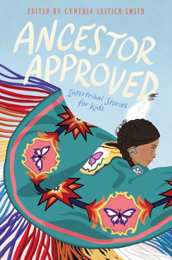 Book cover of Ancestor Approved: Intertribal Stories for Kids edited by Cynthia Leitch Smith