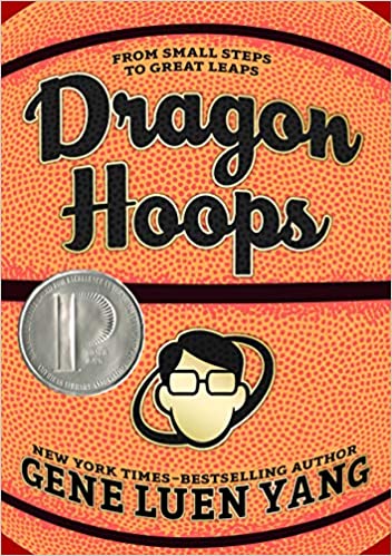 Book cover of Dragon Hoops by Gene Luen Yang