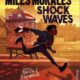 মাইলস মোরালেস শক ওয়েভস: জাস্টিন রেনল্ডসের একটি স্পাইডার ম্যান গ্রাফিক উপন্যাসের বইয়ের প্রচ্ছদ