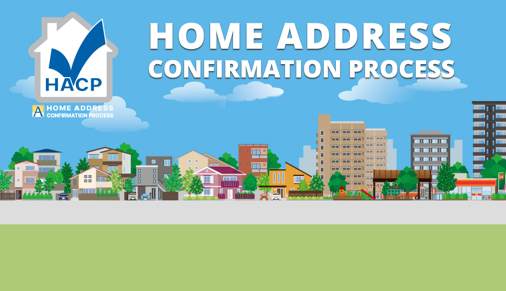 Learn about the Home Address Confirmation Process