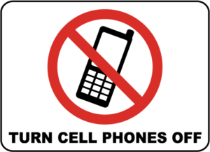 Cell Phones Off and Away