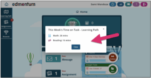 A window opens that reads "This Weeks Time on Task - Learning Path Math: 26 mins; Reading: 16 mins"