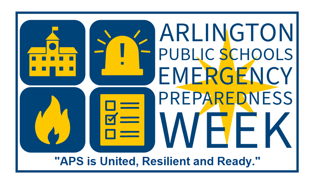 Arlington Public Schools Emergency Preparedness Week "APS is United, Resilient and Ready."